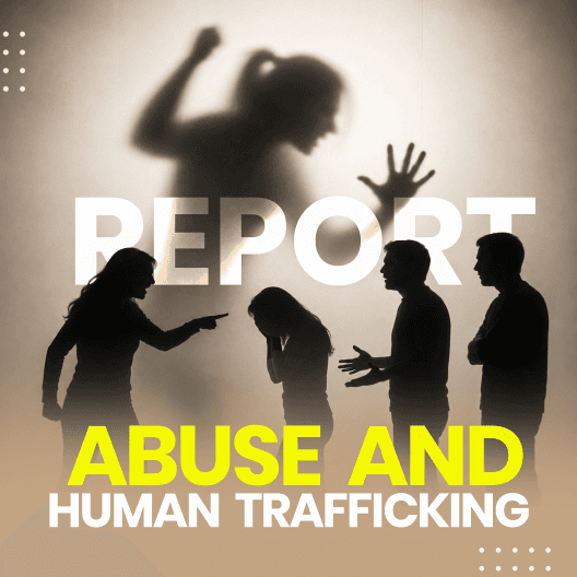 Report Abuse and Human Trafficking